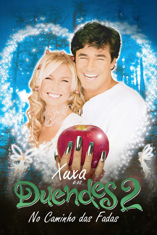Xuxa e os Duendes 2: No Caminho das Fadas постер