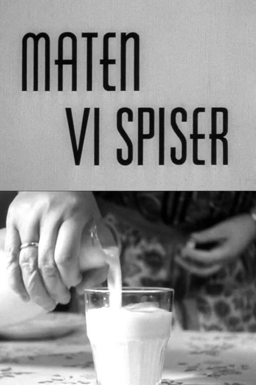Oslofilm: Maten vi spiser постер