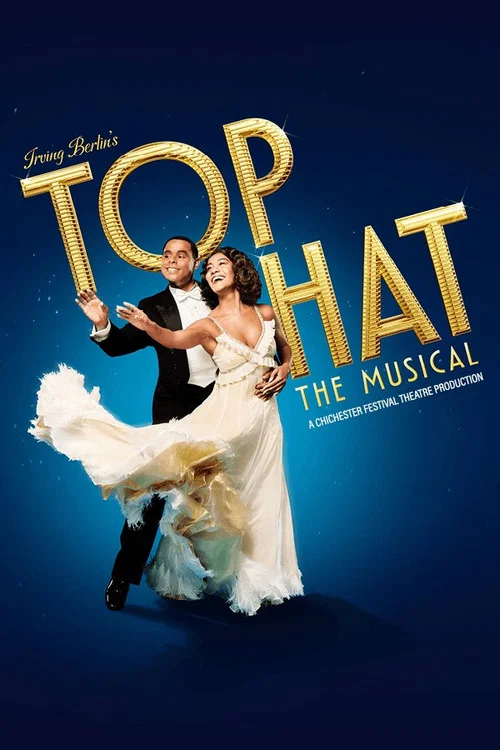 Top Hat - The Musical постер