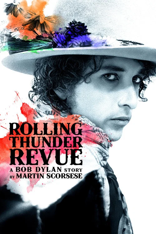 Rolling Thunder Revue: История Боба Дилана глазами Мартина Скорсезе постер