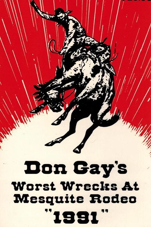 Don Gay's Worst Wrecks At Mesquite Rodeo 1991 постер