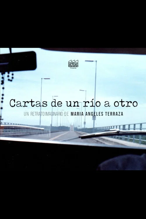 Cartas de un río a otro постер