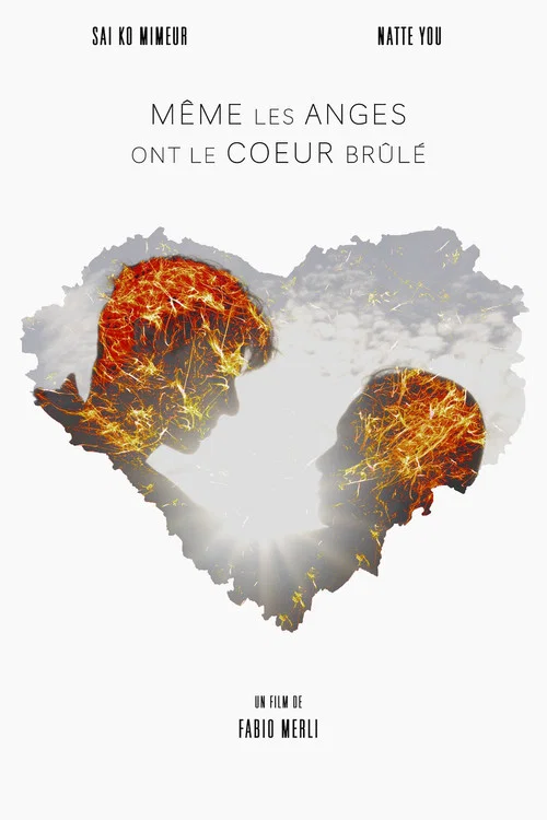 Même les anges ont le coeur brûlé постер