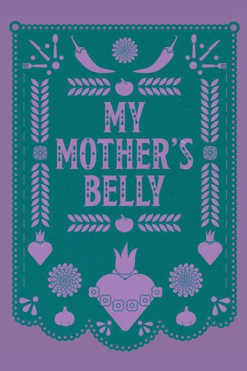 My Mother's Belly постер