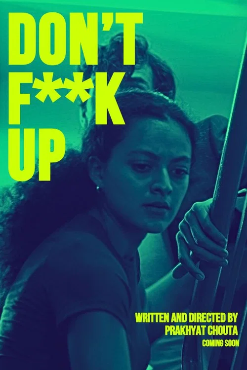 DON'T F**K UP постер