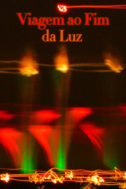 Viagem ao Fim da Luz постер