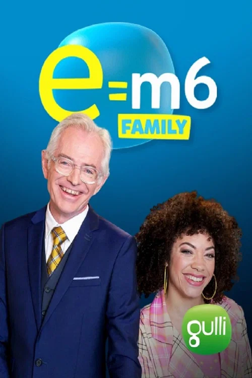 E=M6 Family постер