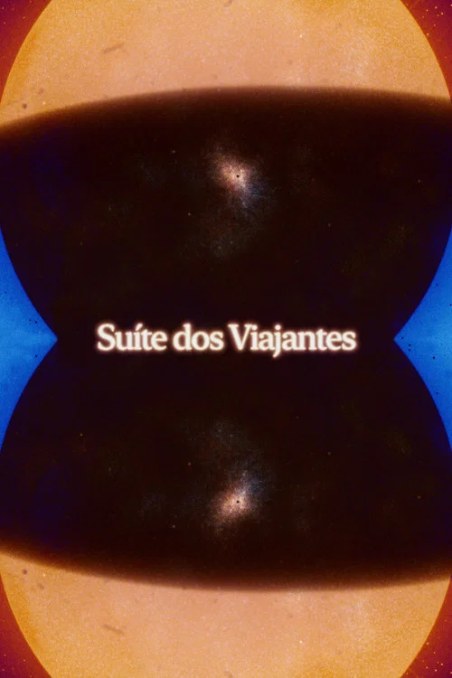 Suíte dos Viajantes постер