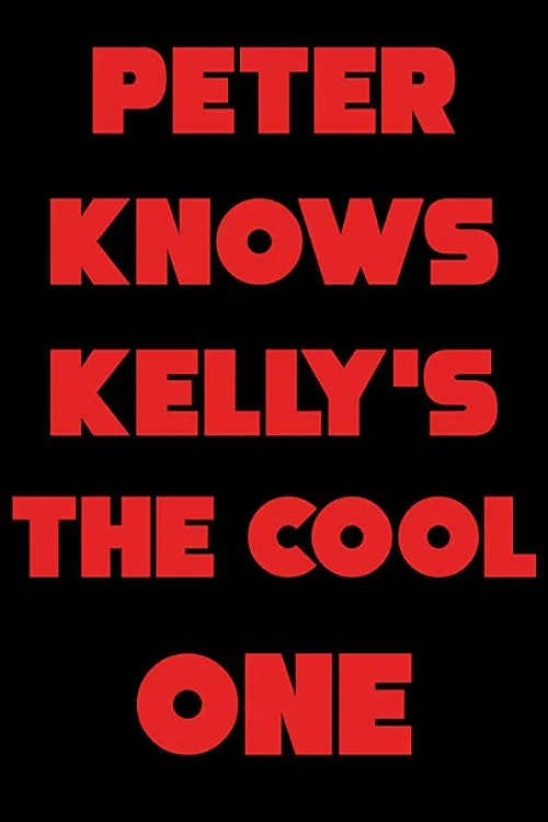 Peter Knows Kelly's the Cool One постер
