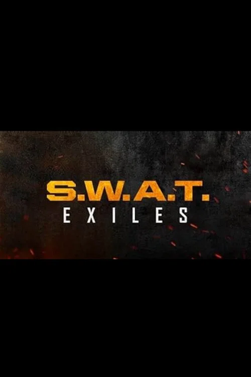 S.W.A.T. Exiles постер