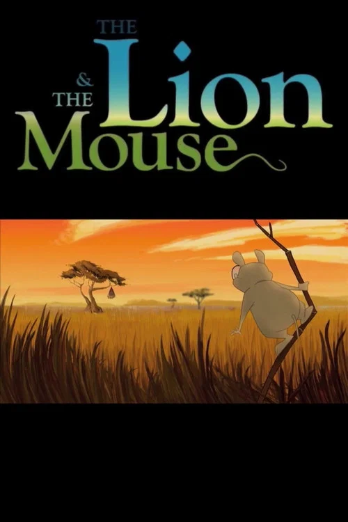 The Lion and the Mouse постер