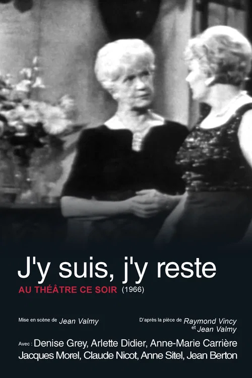 J'y suis, j'y reste постер