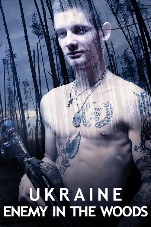 Ukraine: Enemy in the Woods постер