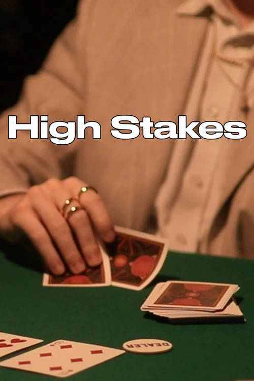 High Stakes постер