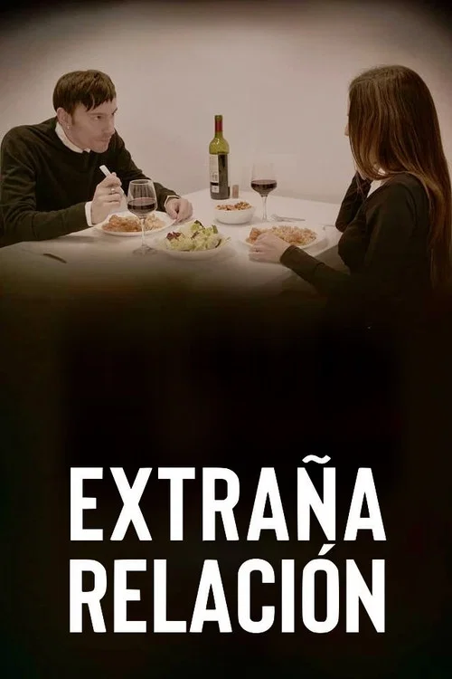 Extraña relación постер