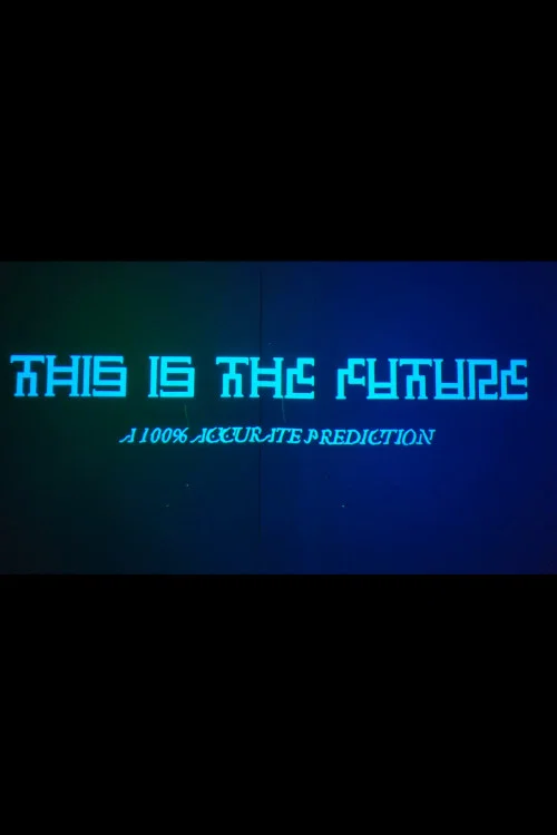 This Is The Future постер