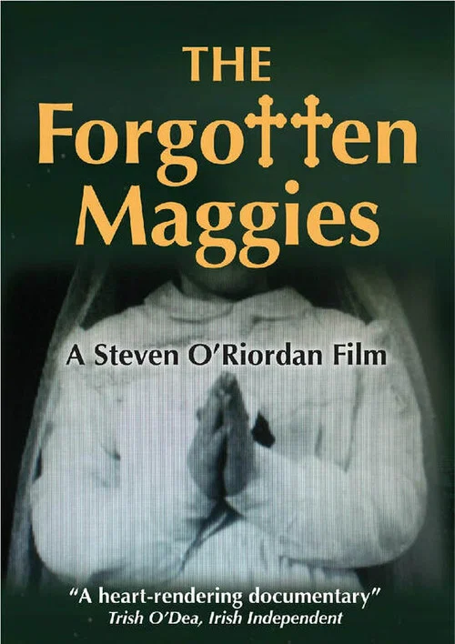 The Forgotten Maggies постер
