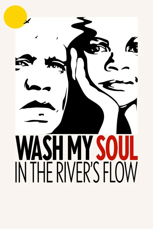 Wash My Soul in the River's Flow постер