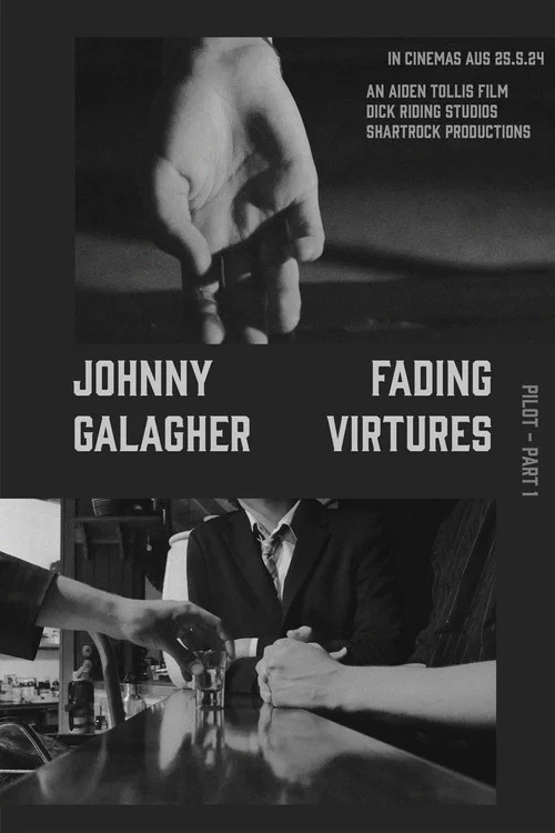 Johnny Galagher, Fading Virtues - Pilot (Part 1) постер