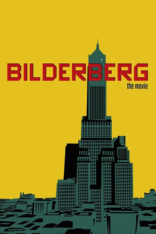 Bilderberg: The Movie постер