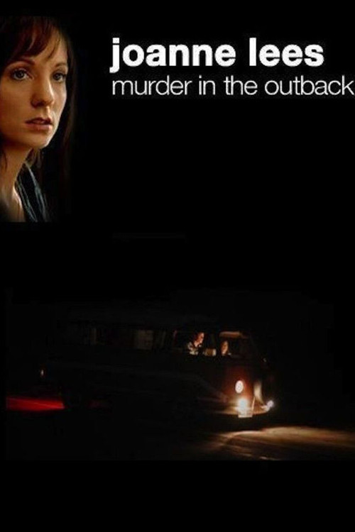 Joanne Lees: Murder in the Outback постер
