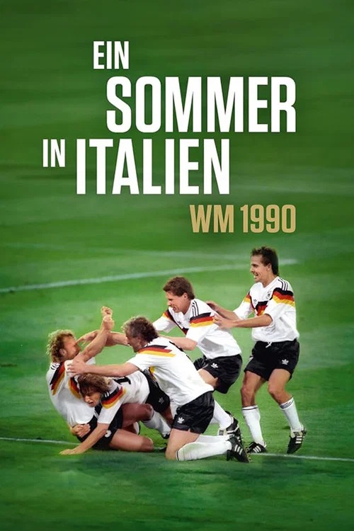 Ein Sommer in Italien - WM 1990 постер