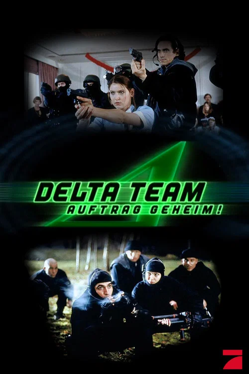 Delta Team - Auftrag geheim! постер