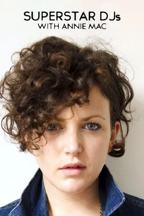 Superstar DJs With Annie Mac постер