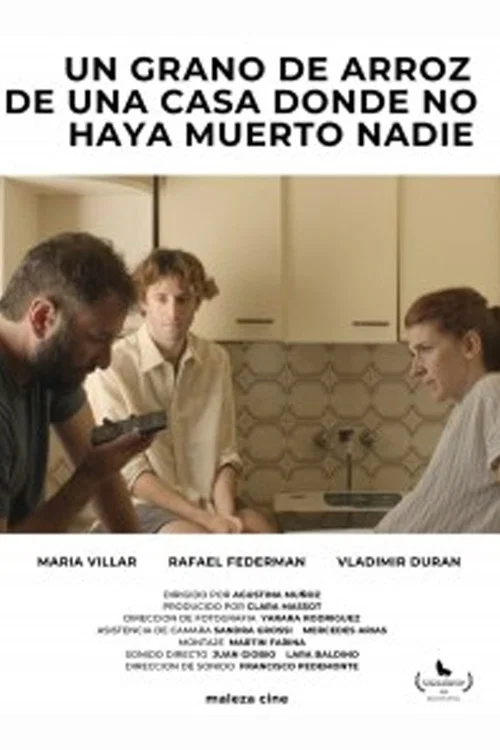 Un grano de arroz de una casa donde no haya muerto nadie постер