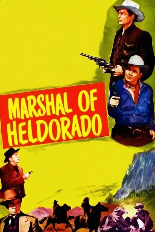 Marshal of Heldorado постер