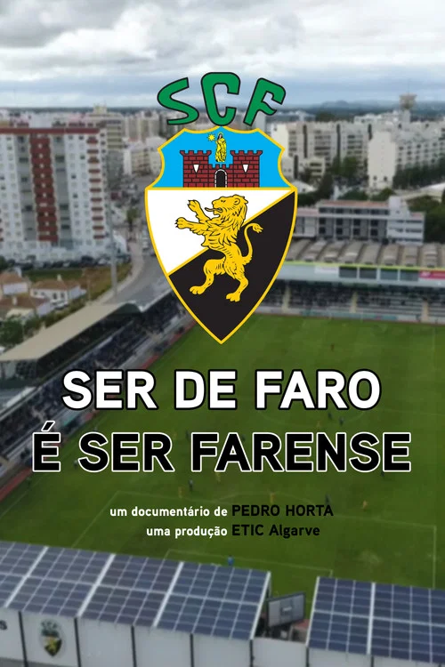 Ser de Faro é Ser Farense постер