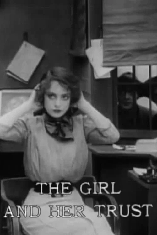 The Girl and Her Trust постер