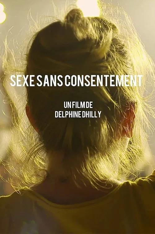 Sexe sans consentement постер