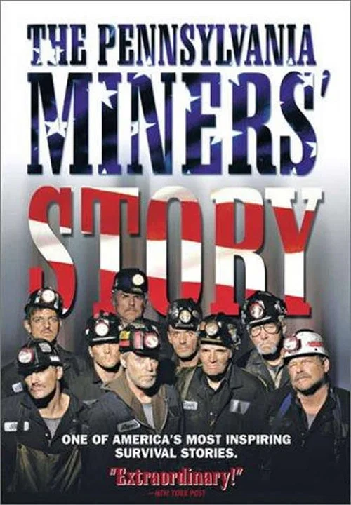 The Pennsylvania Miners' Story постер