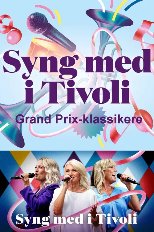 Syng med i Tivoli - Grand Prix-klassikere постер