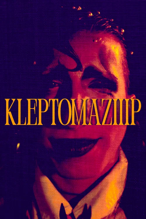Kleptomaziiip постер