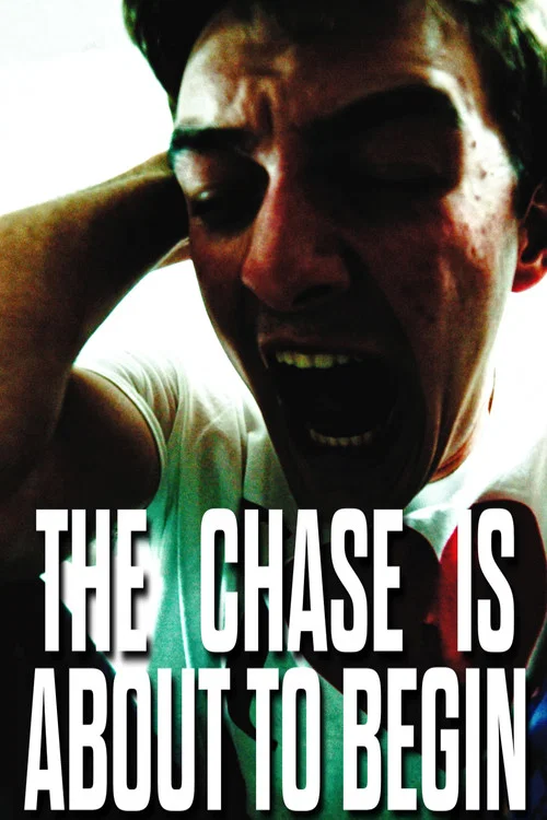The Chase is About to Begin постер