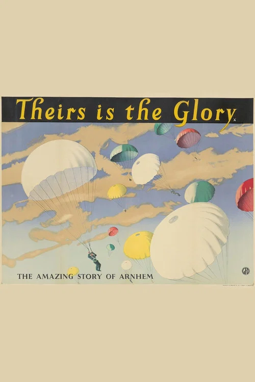 Theirs Is the Glory постер