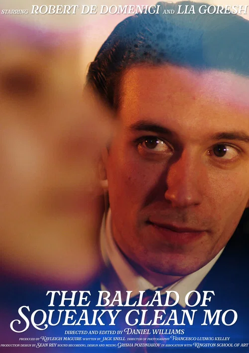 The Ballad of Squeaky Clean Mo постер