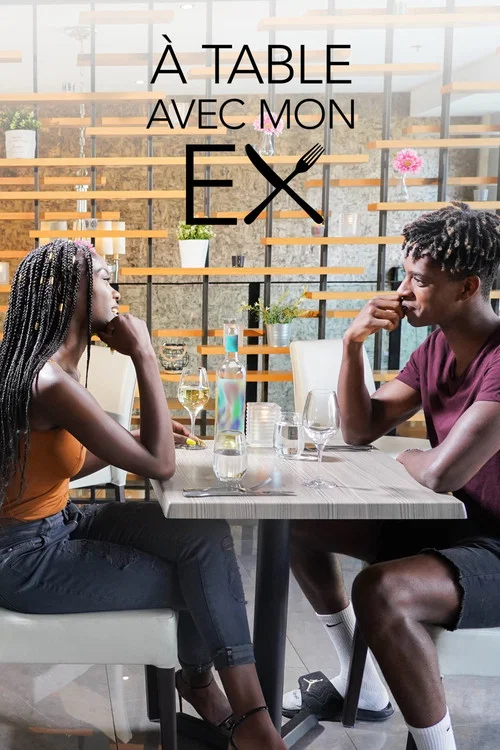 À table avec mon ex! постер