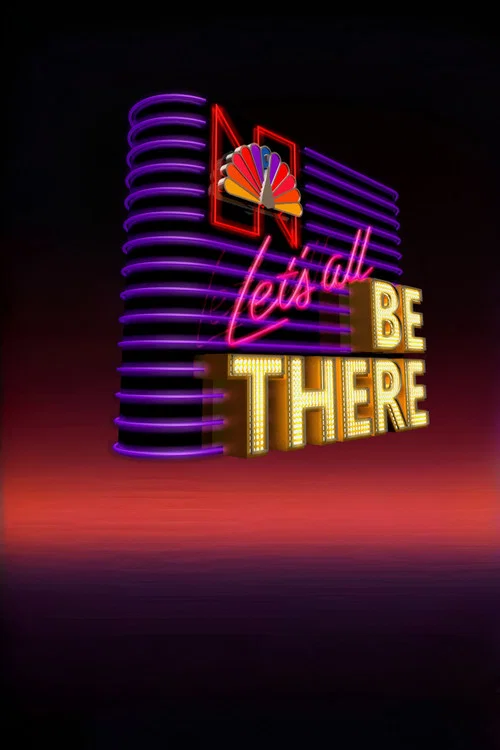 The NBC All Star Hour: Let's All Be There постер