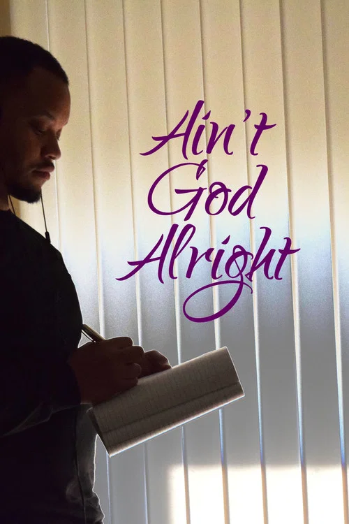 Ain't God Alright постер