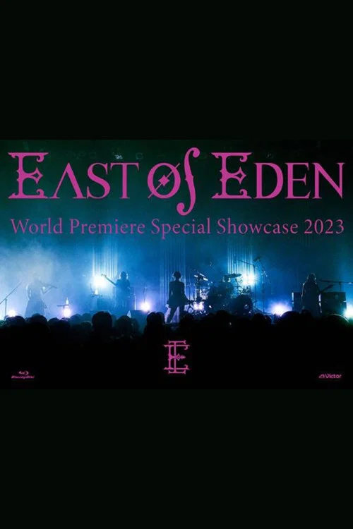 East of Eden - World Premiere Special Showcase постер