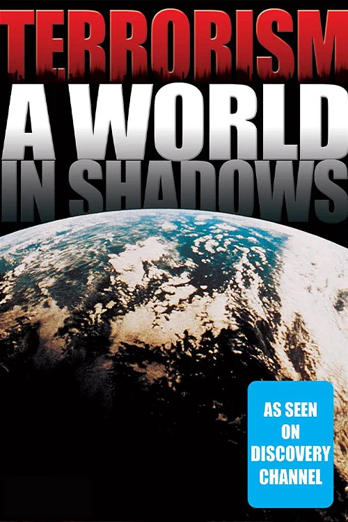 Terrorism: A World in Shadows постер