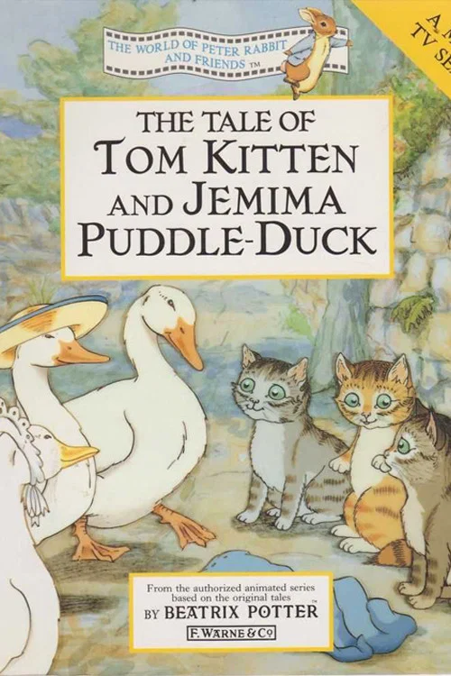 The World of Peter Rabbit and Friends: The Tale of Tom Kitten and Jemima Puddle-Duck постер