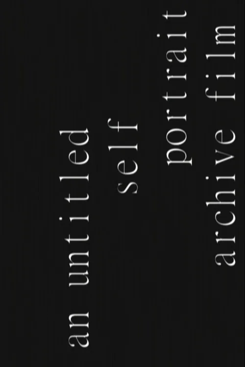 an untitled self portrait archive film постер
