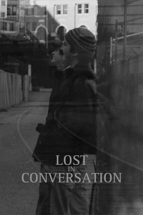 Lost in Conversation постер