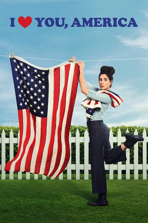 I Love You, America постер