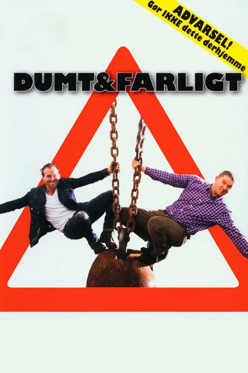 Dumt og farligt постер