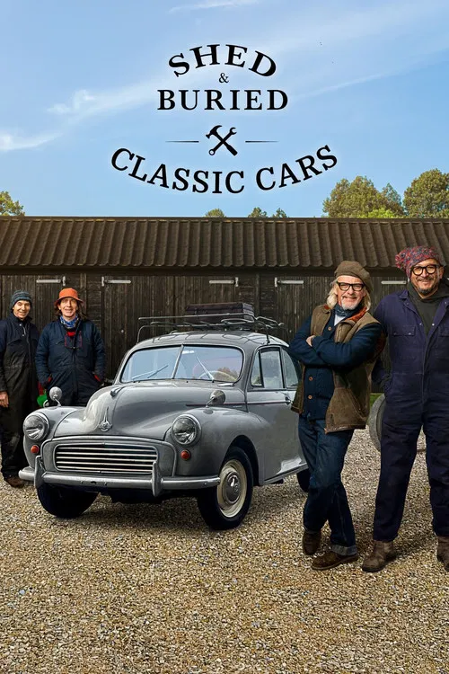 Shed & Buried: Classic Cars постер